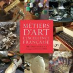 Métiers d’Art, l’excellence française, octobre 2011